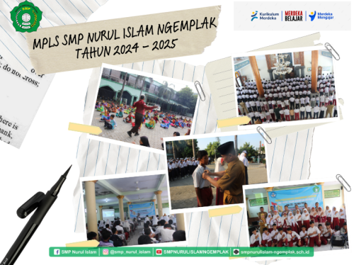 Pelaksanaan Masa Pengenalan Lingkungan Sekolah (MPLS) SMP Nurul Islam Ngemplak Tahun Pelajaran 2024-2025